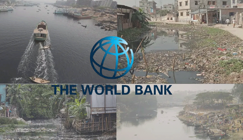 ঢাকার জন্য ৩৭০ মিলিয়ন ডলার দেবে বিশ্বব্যাংক